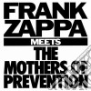 Frank Zappa - Meets The Mothers Of Prevention cd