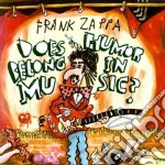 Frank Zappa - Does Humour Belong In Music? cd