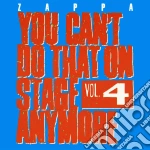 Frank Zappa - You Can't Do That On Stage Anymore Vol. 4 (2 Cd) cd