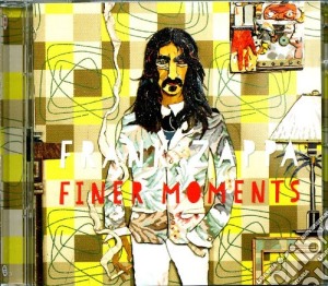 Frank Zappa - Finer Moments (2 Cd) cd musicale di Frank Zappa