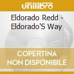 Eldorado Redd - Eldorado'S Way cd