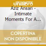 Aziz Ansari - Intimate Moments For A Sensual Evening cd