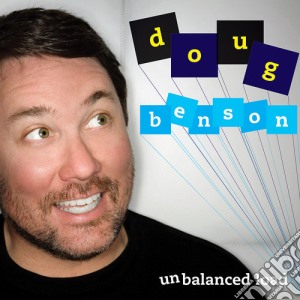 Doug Benson - Unbalanced Load cd musicale di Doug Benson