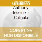 Anthony Jeselnik - Caligula cd