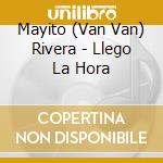 Mayito (Van Van) Rivera - Llego La Hora cd