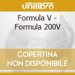 Formula V - Formula 200V cd