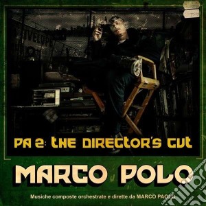 Polo, Marco - Port Authority 2: The Director S Cut cd musicale di Marco Polo