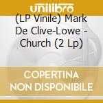 (LP Vinile) Mark De Clive-Lowe - Church (2 Lp)