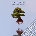 Fima Ephron - Songs From The Tree cd