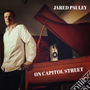 Jared Pauley - On Capitol Street cd musicale