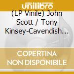 (LP Vinile) John Scott / Tony Kinsey-Cavendish Series Vol.1 vinile