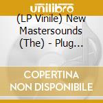 (LP Vinile) New Mastersounds (The) - Plug & Play (2 Lp) lp vinile