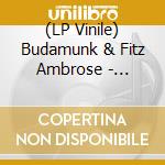 (LP Vinile) Budamunk & Fitz Ambrose - Budabrose 3 lp vinile