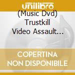 (Music Dvd) Trustkill Video Assault Vol 1 cd
