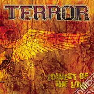 Terror - Lowest Of The Low cd musicale di Terror