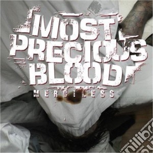 Most Precious Blood - Merciless cd musicale di Most Precious Blood