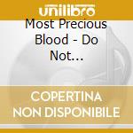 Most Precious Blood - Do Not Resuscitate cd