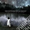 Deception Of A Ghost - Speak Up You're Not Alone cd