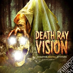 Death Ray Vision - Negative Mental Attitude cd musicale di Death Ray Vision