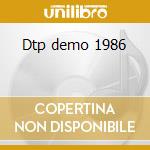 Dtp demo 1986 cd