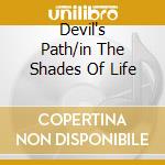 Devil's Path/in The Shades Of Life cd musicale di Borgir Dimmu