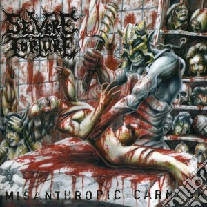 Severe Torture - Misanthropic Carnage cd musicale