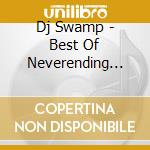 Dj Swamp - Best Of Neverending Breakbeats cd