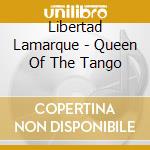 Libertad Lamarque - Queen Of The Tango cd