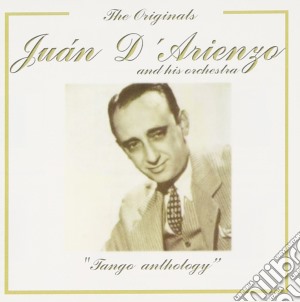Juan D'Arienzo - Tango Anthology cd musicale di Juan D'Arienzo