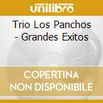 Trio Los Panchos - Grandes Exitos cd