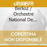 Berlioz / Orchestre National De France - Symphonie Fantastique cd musicale
