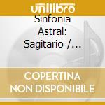 Sinfonia Astral: Sagitario / Various (2 Cd) cd musicale