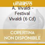 A. Vivaldi - Festival Vivaldi (6 Cd) cd