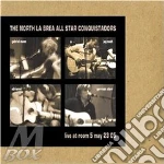 North La Brea All Stars Conquistadors (The) - Live At Room 5 May 23 05 cd