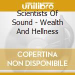 Scientists Of Sound - Wealth And Hellness