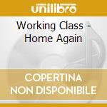 Working Class - Home Again cd