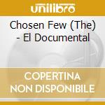 Chosen Few (The) - El Documental cd musicale di Chosen Few