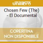 Chosen Few (The) - El Documental cd