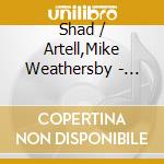 Shad / Artell,Mike Weathersby - Calling All Children To Mardi Gras cd musicale di Shad / Artell,Mike Weathersby