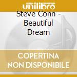 Steve Conn - Beautiful Dream cd