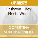 Fashawn - Boy Meets World cd musicale di FASHAWN
