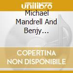 Michael Mandrell And Benjy Wertheimer - Anjali cd