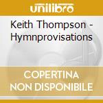 Keith Thompson - Hymnprovisations cd