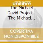 The Michael David Project - The Michael David Project cd