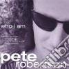 Pete Robertson - Who I Am cd