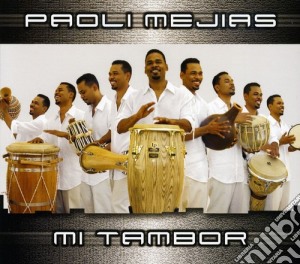Paoli Mejias - Mi Tambor cd musicale di Paoli Mejias