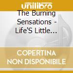 The Burning Sensations - Life'S Little Surprises cd musicale di The Burning Sensations