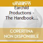 Earchild Productions - The Handbook  Chicago's Most Anticipated Album cd