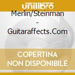 Merlin/Steinman - Guitaraffects.Com cd