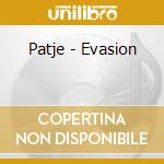 Patje - Evasion cd